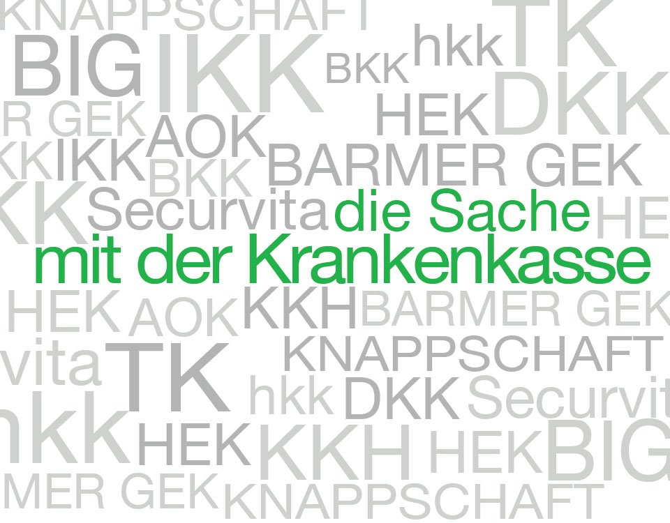 Die Sache mit der Krankenkasse