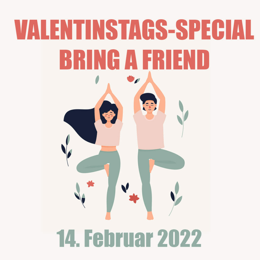 Valentinstag-Special: Bring a Friend!