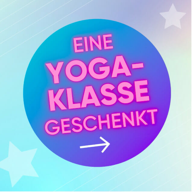 Yogaklasse für Neukund:innen geschenkt!